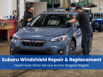 Subaru Windshield Repair & Replacement in Niagara
